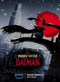ʥ������С������ Merry Little Batman[Ԥ��Ƭ]
